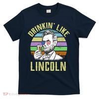 Drinkin' Like Lincoln Retro Abraham T-Shirt thumb 0