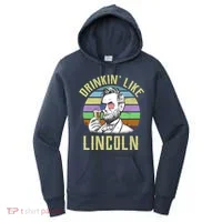 Drinkin' Like Lincoln Retro Abraham Women's Hoodie thumb 0