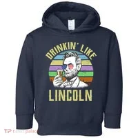 Drinkin' Like Lincoln Retro Abraham Toddler Hoodie thumb 0
