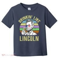 Drinkin' Like Lincoln Retro Abraham Toddler T-Shirt thumb 0