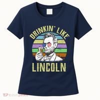 Drinkin' Like Lincoln Retro Abraham Women's T-Shirt thumb 0