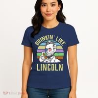 Drinkin' Like Lincoln Retro Abraham Women's T-Shirt thumb 4