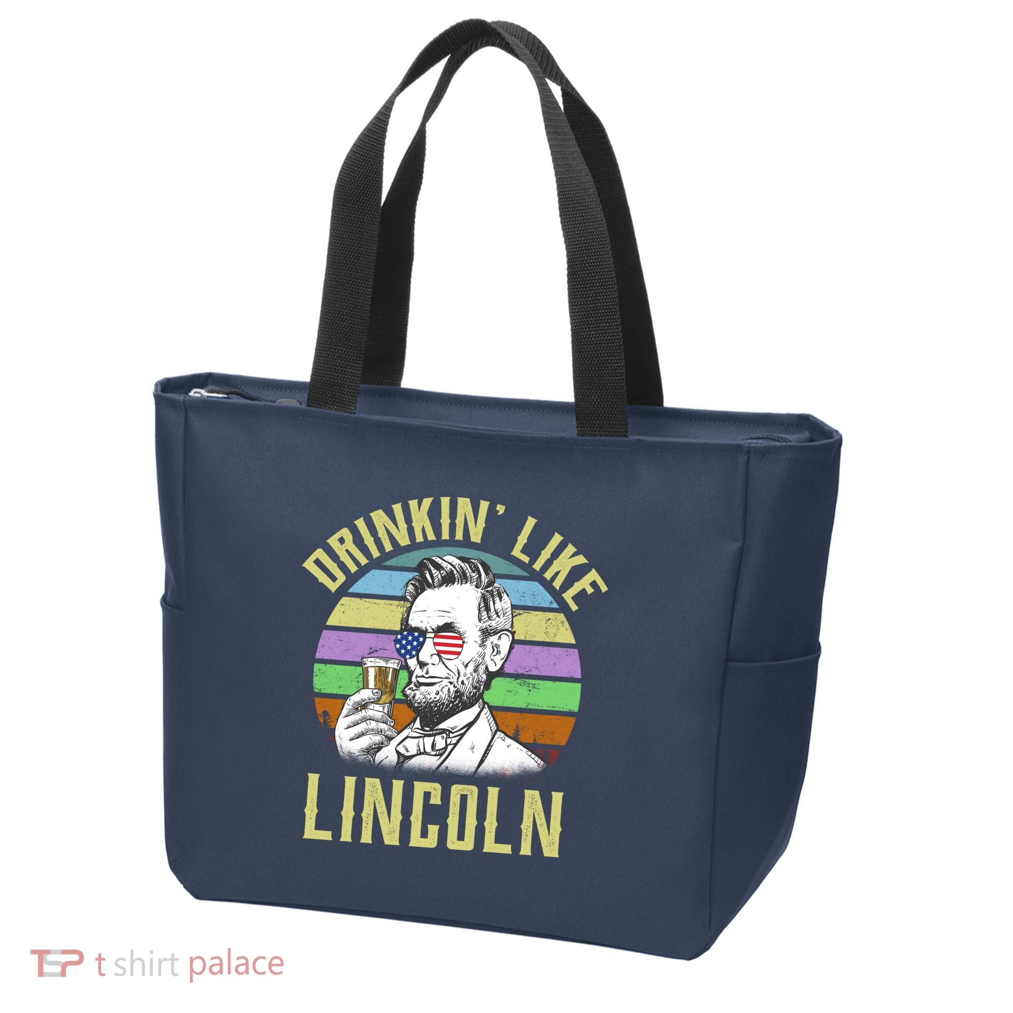 Drinkin' Like Lincoln Retro Abraham Tote Bag