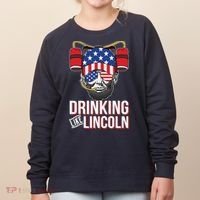 Drinking Like Lincoln Women's Sweatshirt thumb 0