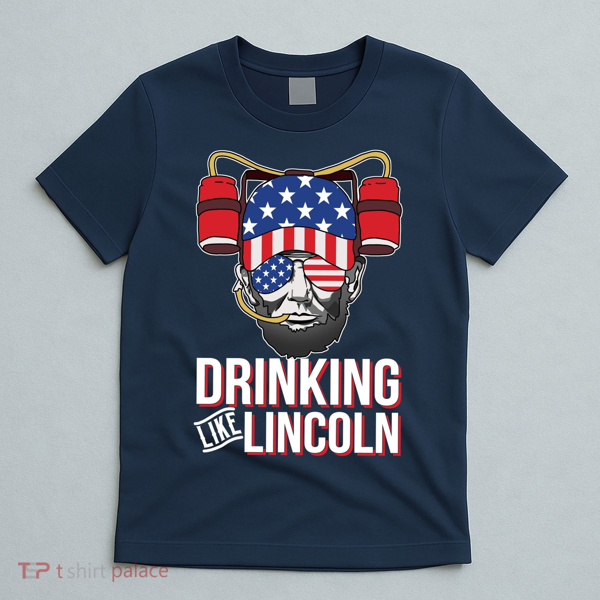Drinking Like Lincoln T-Shirt