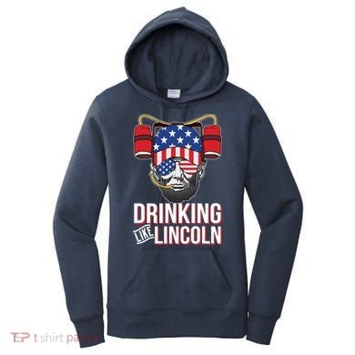 Drinking Like Lincoln Women's Hoodie