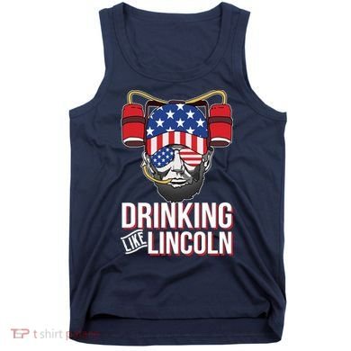 Drinking Like Lincoln Tank Top