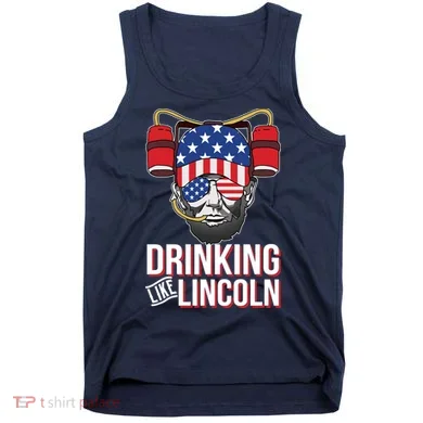 Drinking Like Lincoln Tank Top