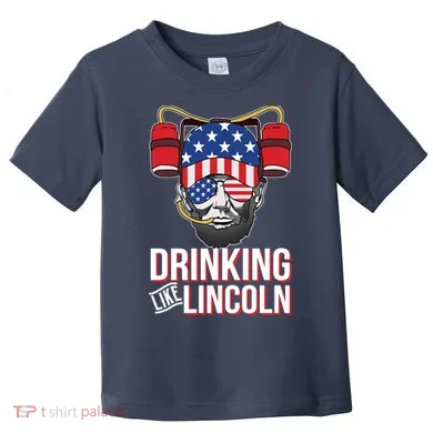 Drinking Like Lincoln Toddler T-Shirt