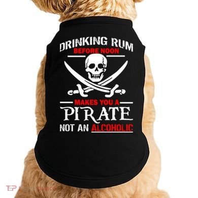 Drinking Rum Before Noon Makes You A Pirate Doggie Tank