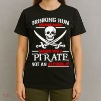 Drinking Rum Before Noon Makes You A Pirate T-Shirt thumb 4