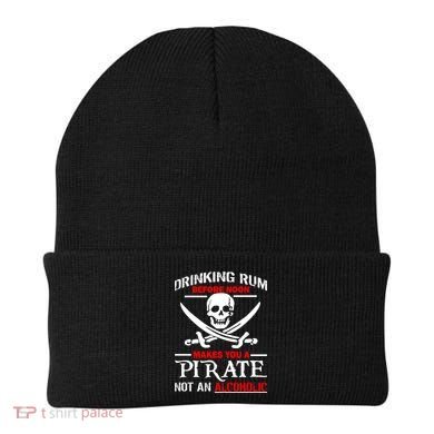 Drinking Rum Before Noon Makes You A Pirate Beanie