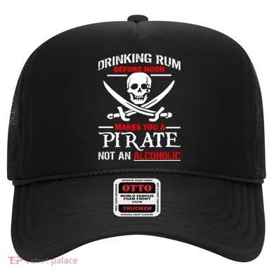 Drinking Rum Before Noon Makes You A Pirate Hat