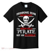 Drinking Rum Before Noon Makes You A Pirate Kids T-Shirt thumb 0