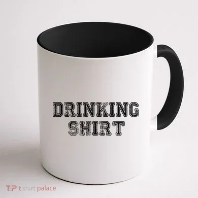 Drinking Shirt Coffee Mug back