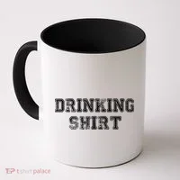 Drinking Shirt Coffee Mug thumb 0