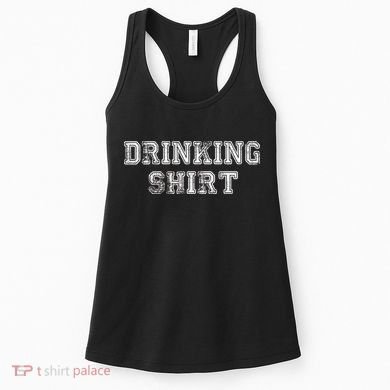 Drinking Shirt Women's Tank Top
