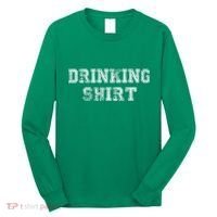 Drinking Shirt Long Sleeve Shirt thumb 0