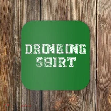 Drinking Shirt Coaster