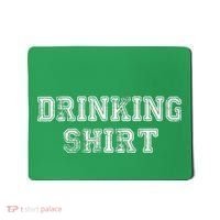 Drinking Shirt Mousepad thumb 0