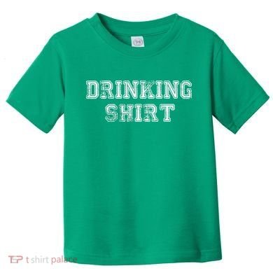 Drinking Shirt Toddler T-Shirt