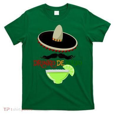 Drinko De Mayo Funny Cinco De Mayo Mustache Sombrero T-Shirt