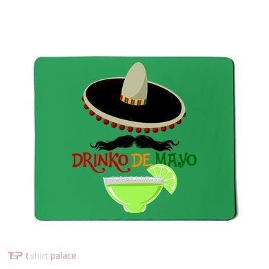 Drinko De Mayo Funny Cinco De Mayo Mustache Sombrero Mousepad