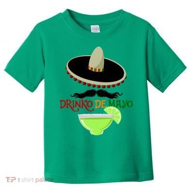 Drinko De Mayo Funny Cinco De Mayo Mustache Sombrero Toddler T-Shirt