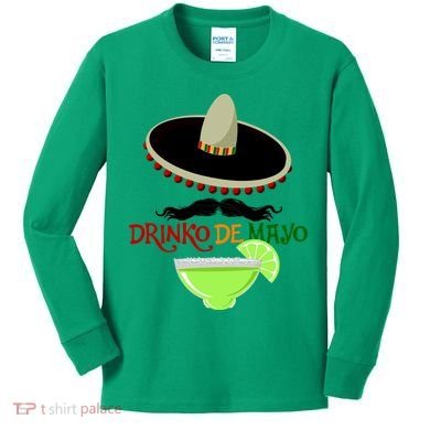 Drinko De Mayo Funny Cinco De Mayo Mustache Sombrero Kids Long Sleeve Shirt