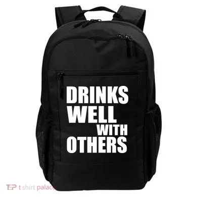 Drinks Well With Others Backpack