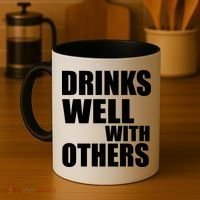 Drinks Well With Others Coffee Mug thumb 4