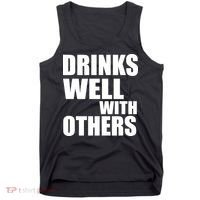 Drinks Well With Others Tank Top thumb 0