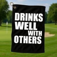 Drinks Well With Others Golf Towel thumb 1