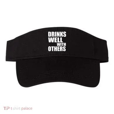 Drinks Well With Others Visor