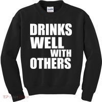 Drinks Well With Others Kids Sweatshirt thumb 0
