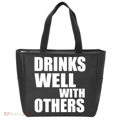 Drinks Well With Others Tote Bag