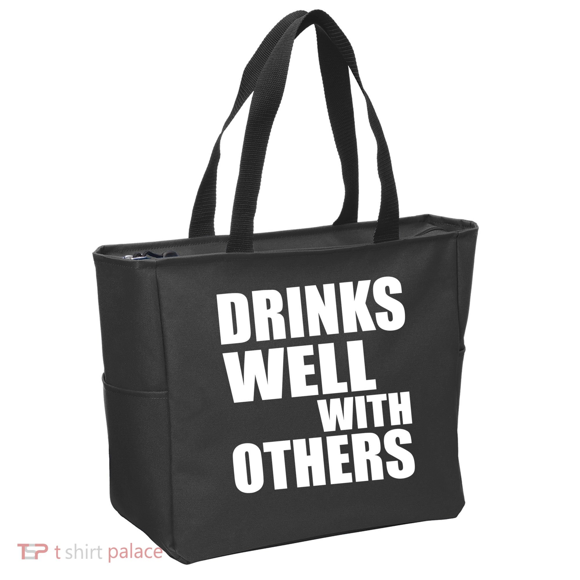 Drinks Well With Others Tote Bag