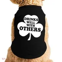 Drinks Well With Others Funny St. Patrick's Day Drinking Doggie Tank thumb 0