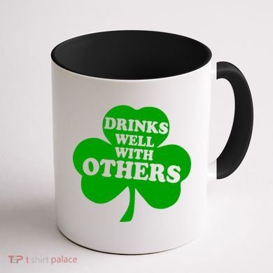 Drinks Well With Others Funny St. Patrick's Day Drinking Coffee Mug back