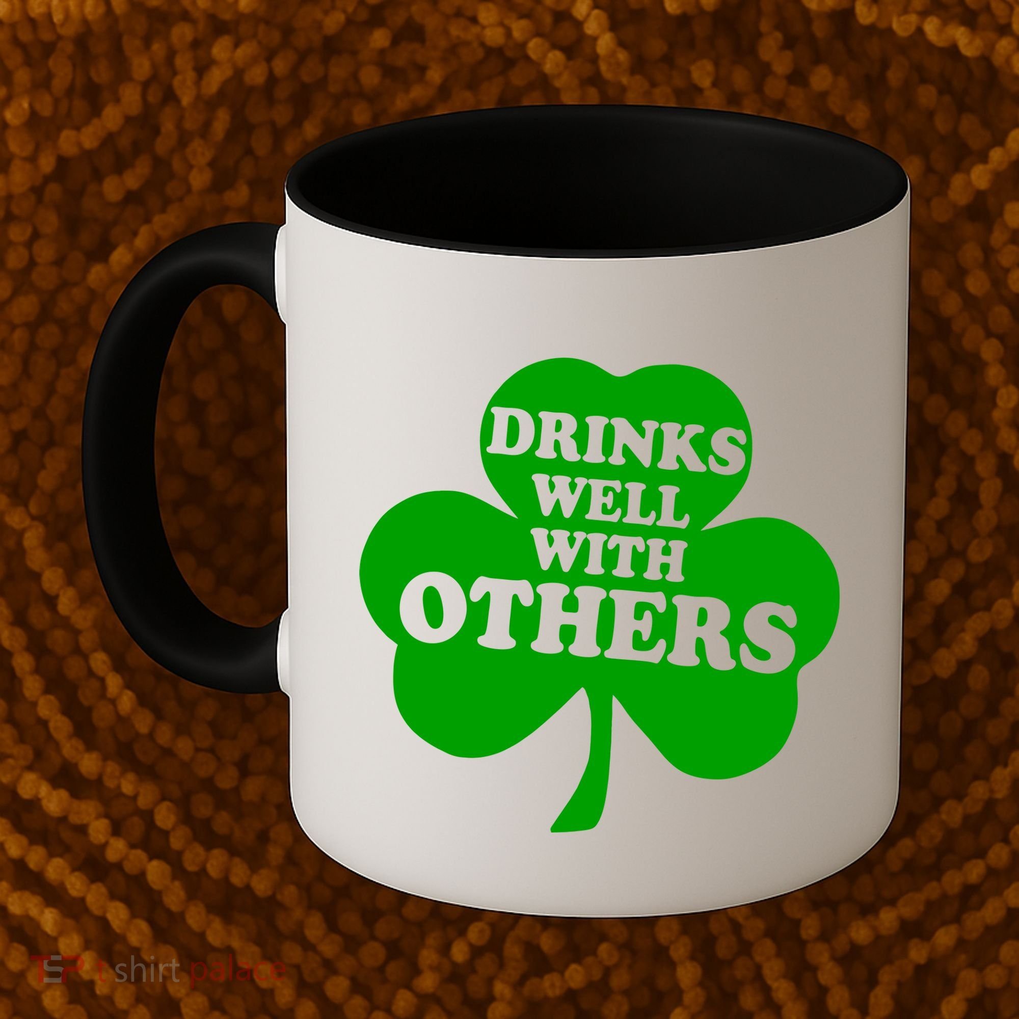 Drinks Well With Others Funny St. Patrick's Day Drinking Coffee Mug