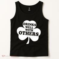 Drinks Well With Others Funny St. Patrick's Day Drinking Tank Top thumb 2