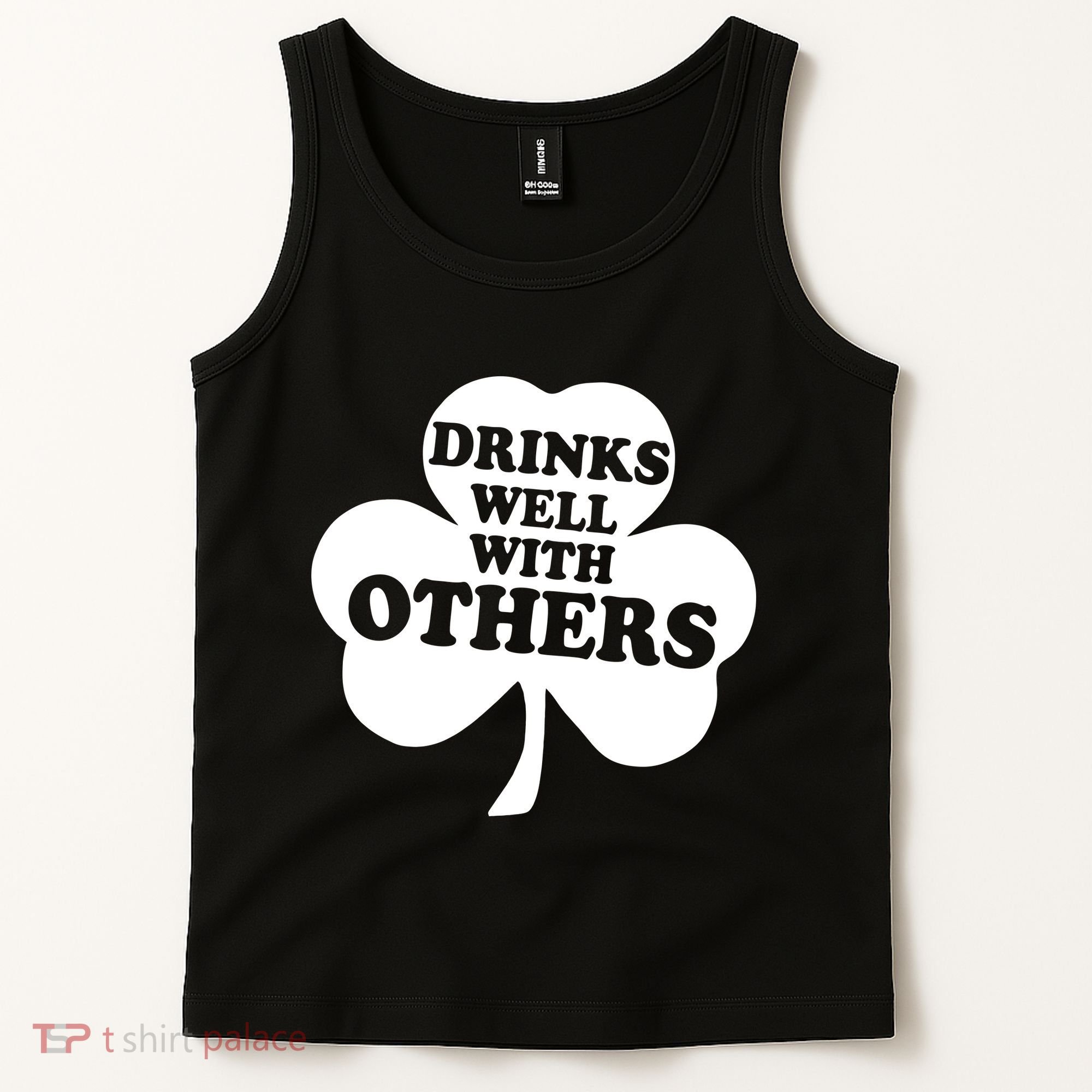Drinks Well With Others Funny St. Patrick's Day Drinking Tank Top