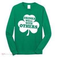 Drinks Well With Others Funny St. Patrick's Day Drinking Long Sleeve Shirt thumb 0
