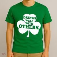 Drinks Well With Others Funny St. Patrick's Day Drinking T-Shirt thumb 3
