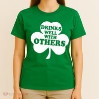 Drinks Well With Others Funny St. Patrick's Day Drinking T-Shirt thumb 4