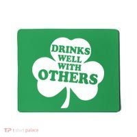 Drinks Well With Others Funny St. Patrick's Day Drinking Mousepad thumb 0