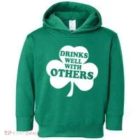 Drinks Well With Others Funny St. Patrick's Day Drinking Toddler Hoodie thumb 0