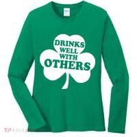 Drinks Well With Others Funny St. Patrick's Day Drinking Women's Long Sleeve Shirt thumb 0