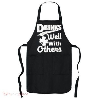 Drinks Well With Others St. Patrick's Day Apron
