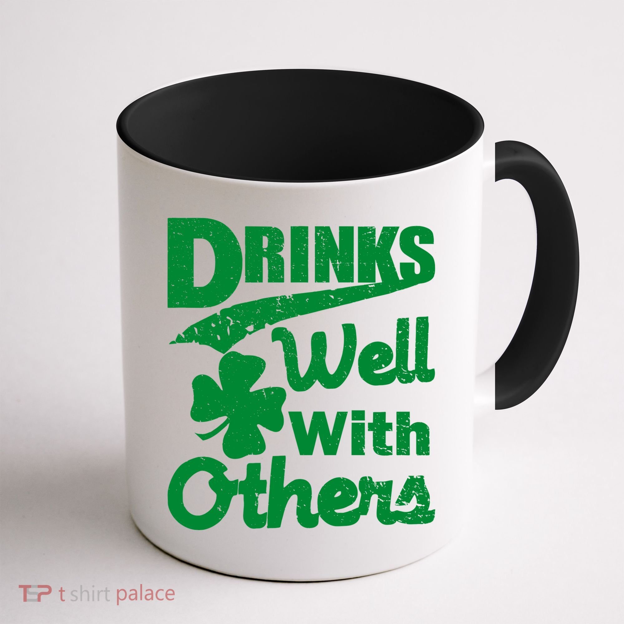 Drinks Well With Others St. Patrick's Day Coffee Mug